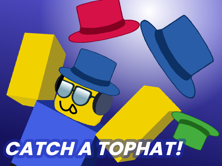 Catch The Tophat!
